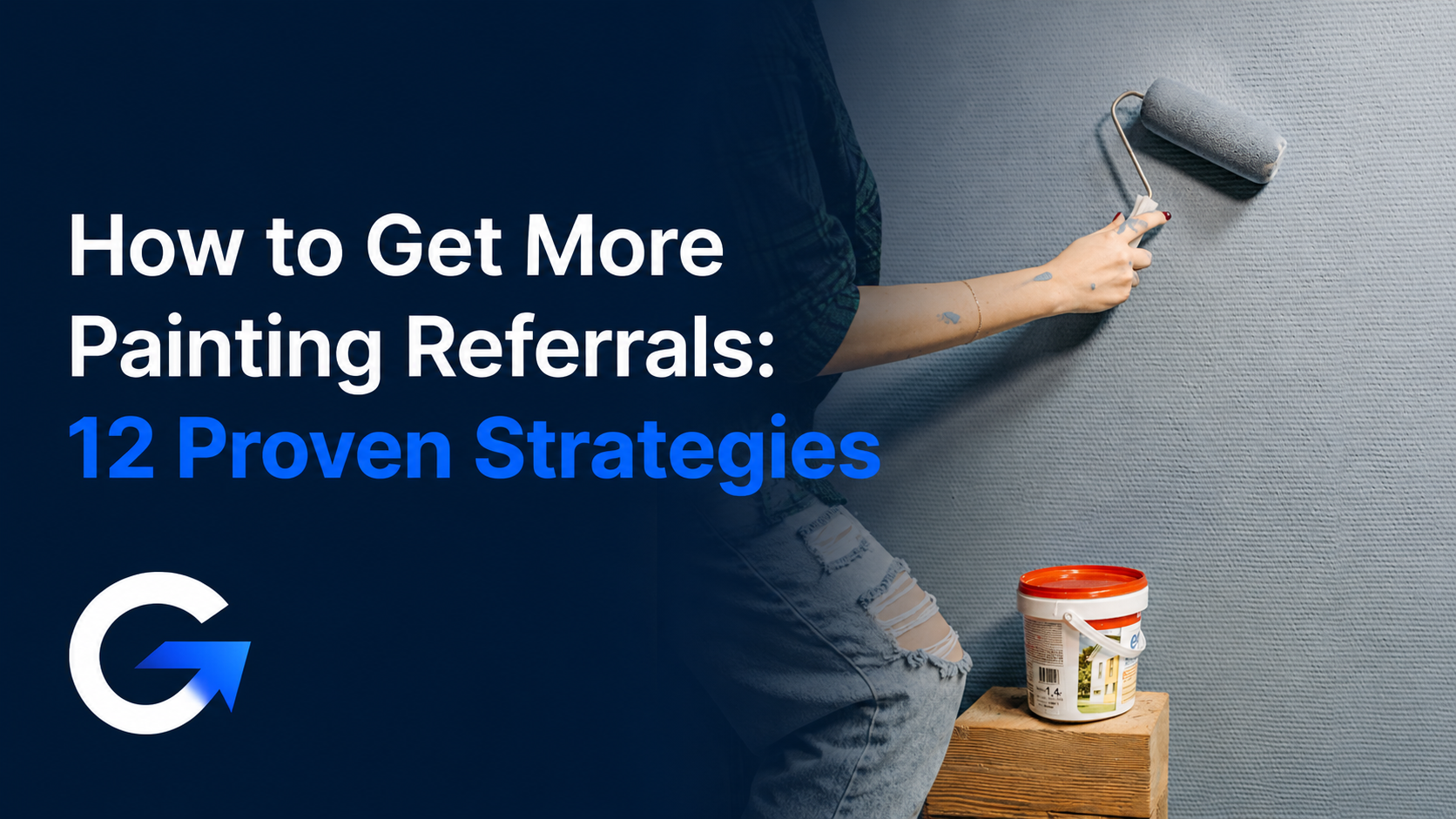 How to Get More Painting Referrals: 12 Proven Strategies