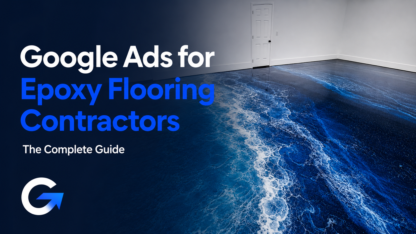 Google Ads for Epoxy Flooring Contractors