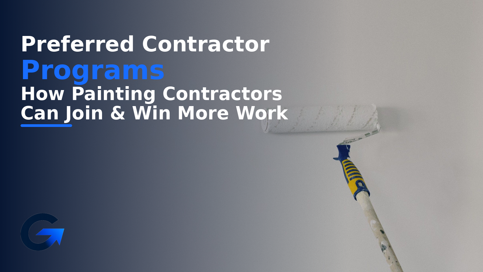Preferred Contractor Programs: How Painting Contractors Can Join and Win More Work